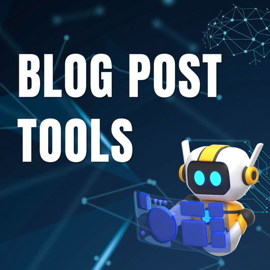 BLOG POST TOOLS